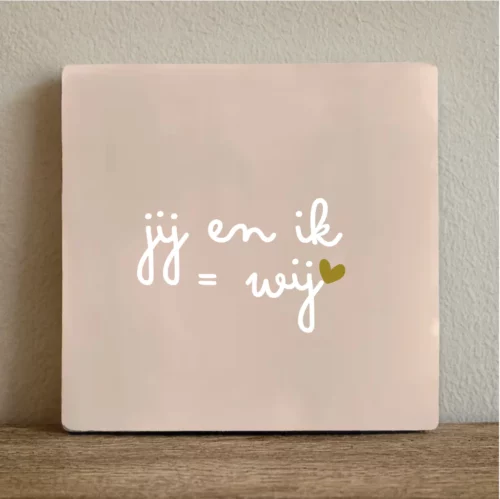 label2x tegeltje jij en ik = wij