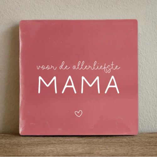 label2x tegeltje voor de allerliefste mama