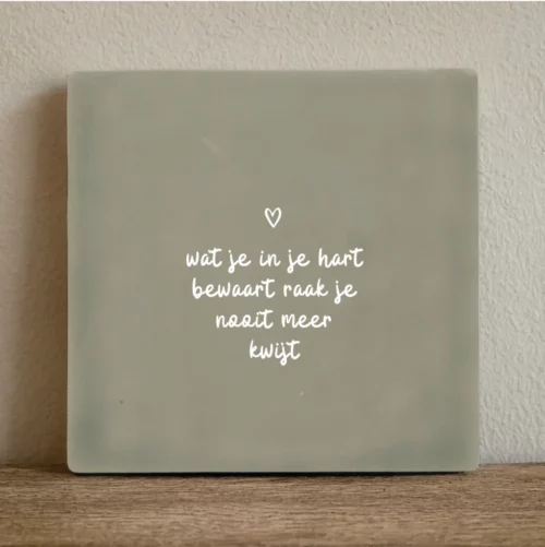 label2x tegeltje wat je in je hart bewaart